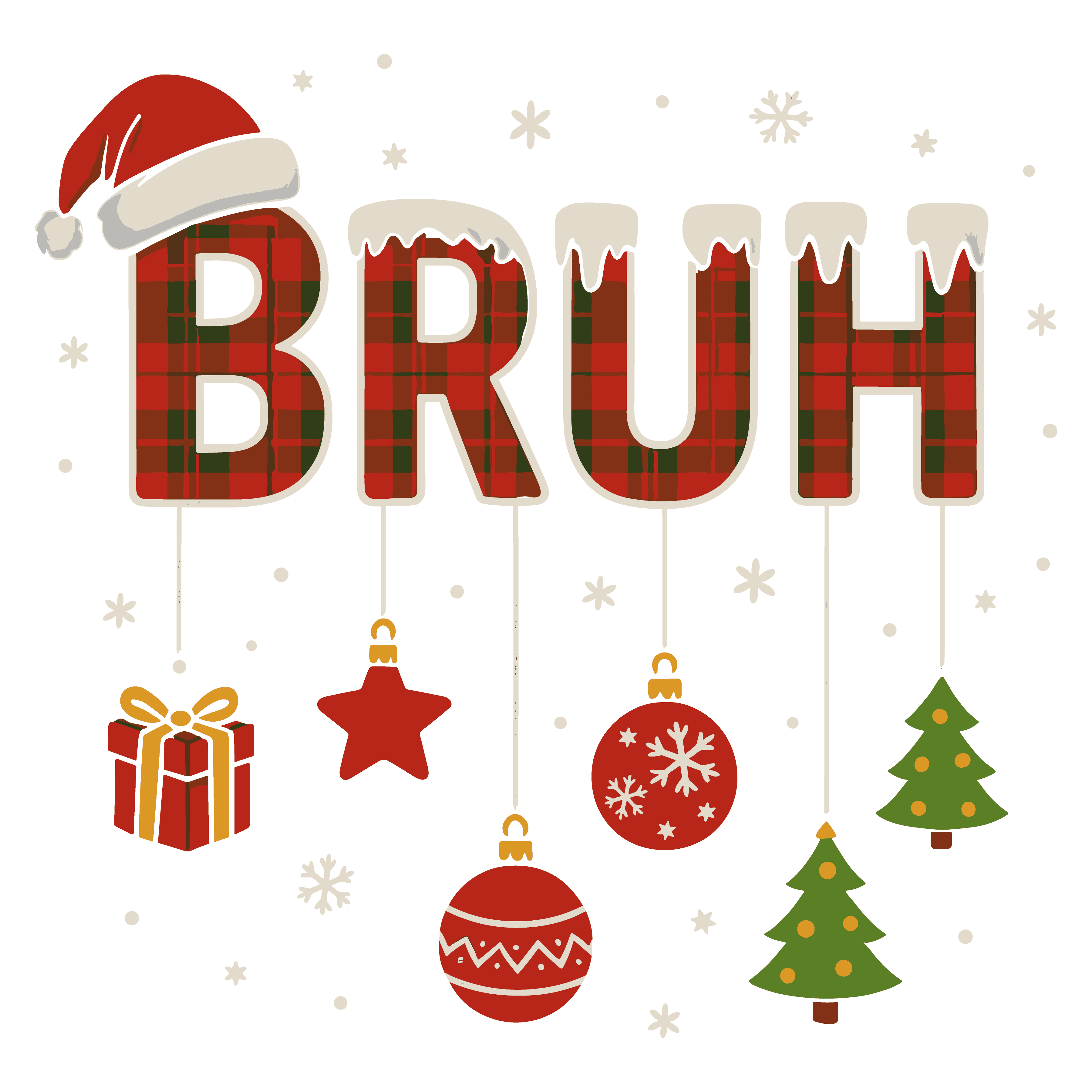 DTF Design kant en klaar – Bruh Christmas Funny CH0020